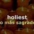 Glass Animals Holiest Sub Español Lyrics