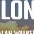 Alone Alan Walker Lyric Video