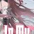 GhostFinal In My Memory Punishing Gray Raven OST 源解信标 パニシング グレイレイヴン Official