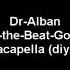 Dr Alban Let The Beat Go Acapella Diy