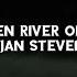 1 Hour Loop The Hidden River Of My Life Sufjan Stevens