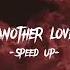 Another Love Speed Up Version I Wanna Sing A Song That Would Be Just Ours