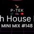 Tech House Mix Mini Mix 148