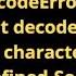 UnicodeDecodeError Charmap Codec Can T Decode Byte X In Position Y Character Maps To Undefined