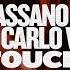 Massano X TH EN X Carlo Whale Touch Me Extended Mix