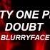 Twenty One Pilots Doubt Lyrics