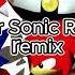 Super Sonic Racing Remix By Super Sonic Daniel