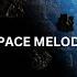 Space Melody Techno Version