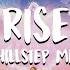 Rise Chillstep Mix