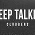 Clubbers Sleep Talking