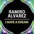 Ramiro Alvarez I Have A Dream Original Mix Univack