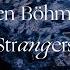 Ben Böhmer Strangers Official Visualiser