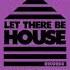 Be The Light Hatiras Remix By Killed Kassette Redux Saints Divine On Let There Be House