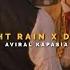 Midnight Rain X Daylight Full Version Aviral Kapasia