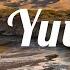 The HU Yuve Yuve Yu Lyrics