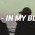 TXT 투모로우바이투게더 In My Blood Lyrics