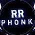 R R PHONK MUSIC Sakvreye Extinct