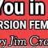 I Ll Have To Say I Love You In A Song KARAOKE BOSSA VERSION FEMALE KEY Song By Jim Croce L