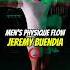 MP Flow Jeremy Buendia Mensphysiqueposing Mensphysique Physique Posing Bodybuilding