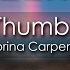 Sabrina Carpenter Thumbs 8D AUDIO