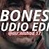 Bones Imagine Dragons Edit Audio