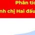 Phân Tích Thế Trận Anh Chị Hai đấu Cộng đồng Mạng Thinking School