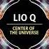 Lio Q Center Of The Universe Original Mix Univack