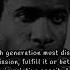 Quotes From The Life Frantz Fanon Relatable To Your Life