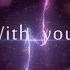 MV With You Luz