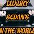 10 LUXURY SEDAN Cars In The World 2023 Top10