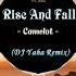 Camelot Rise And Fall DJ Yaha Remix TikTok Song Chinese DJ 2019