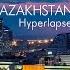 Astana Kazakhstan Nur Sultan City Timelapse Hyperlapse Астана Казахстан