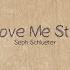 Seph Schlueter Love Me Still Lyric Video