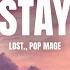 Stay Lyrics Lost Pop Mage Cover