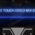 TOUCH BY TOUCH DISCO MIX DJ MARLO