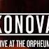 Ekonovah LIVE At The Orpheum