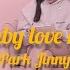 JINNY Baby Love Me Lirik