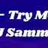 Jorja Smith Try Me Remix By DJ Samm S