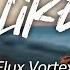 Flux Vortex Girl Like You Lyrics HD Featured Indie Music 2021