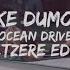 Duke Dumont Ocean Drive D Tzere Edit