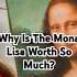 Why Is The Mona Lisa Worth So Much Facts Foryou Education