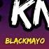 Jus Know BlackMayo Lyrics TikTok Just Know Just Know Just Know