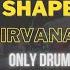 Nirvana Heart Shaped Box Only Drum