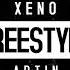 ARTIN X XENO FREESTYLE