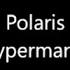 Polaris Hypermania Lyrics