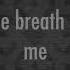 Breaking Benjamin Breath Lyrics