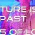 COLYN The Future Is The Past Concepts Of Love