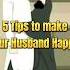 Tips To Make Husband Happy Shorts Islam Couple