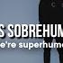 The Score Superhuman Subtitulada Al Español Lyrics