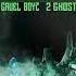 Cruel Boyz 2 Ghosts